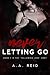 Never Letting Go (Following...