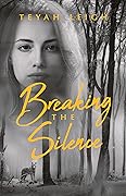 Breaking the Silence: A Werewolf Romance