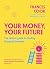 Your Money, Your Future