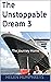 The Unstoppable Dream 3: Th...