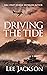 Driving the Tide (After Dun...