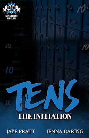 Tens: The Takeover  (Grand Ridge University, #2)
