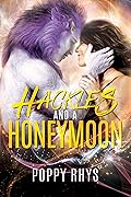 Hackles and a Honeymoon