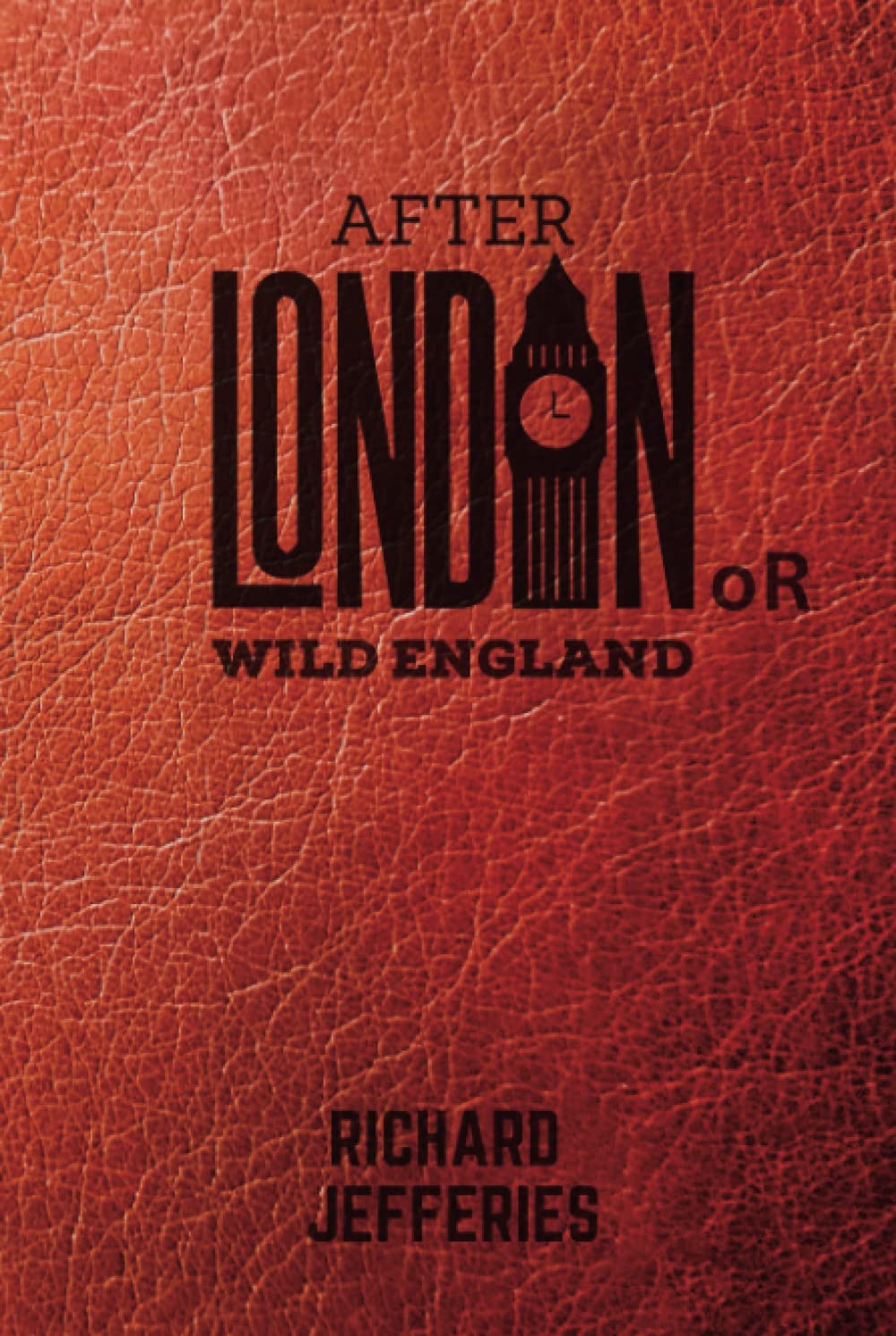 After London: or Wild England