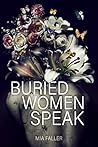 Buried Women Speak