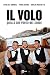 Il Volo: Quello che porto nel cuore