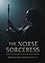 The Norse Sorceress by Leszek Gardeła