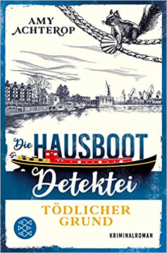 Tödlicher Grund (Die Hausboot-Detektei, #2)