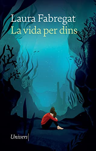 La vida per dins (Kindle Edition)