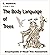 The Body Language of Trees:...