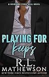 Book cover for Playing for Keeps (Neighbor from Hell, #1)