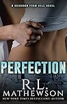 Perfection by R.L. Mathewson