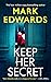 Keep Her Secret