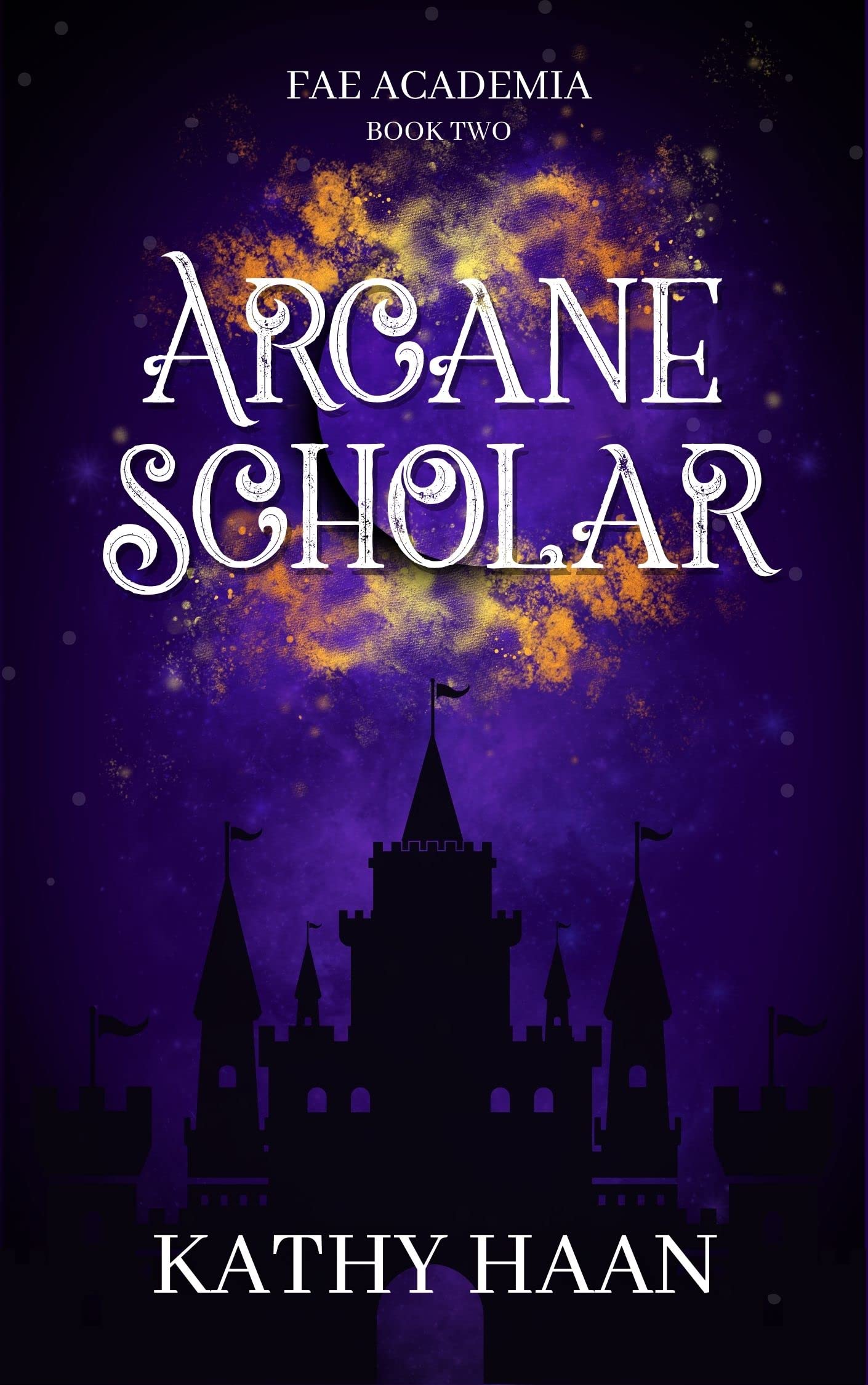 Arcane Scholar (Fae Academia #2)