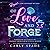 Of Love and Forge (Beyond a Contemporary Mythos, #1)