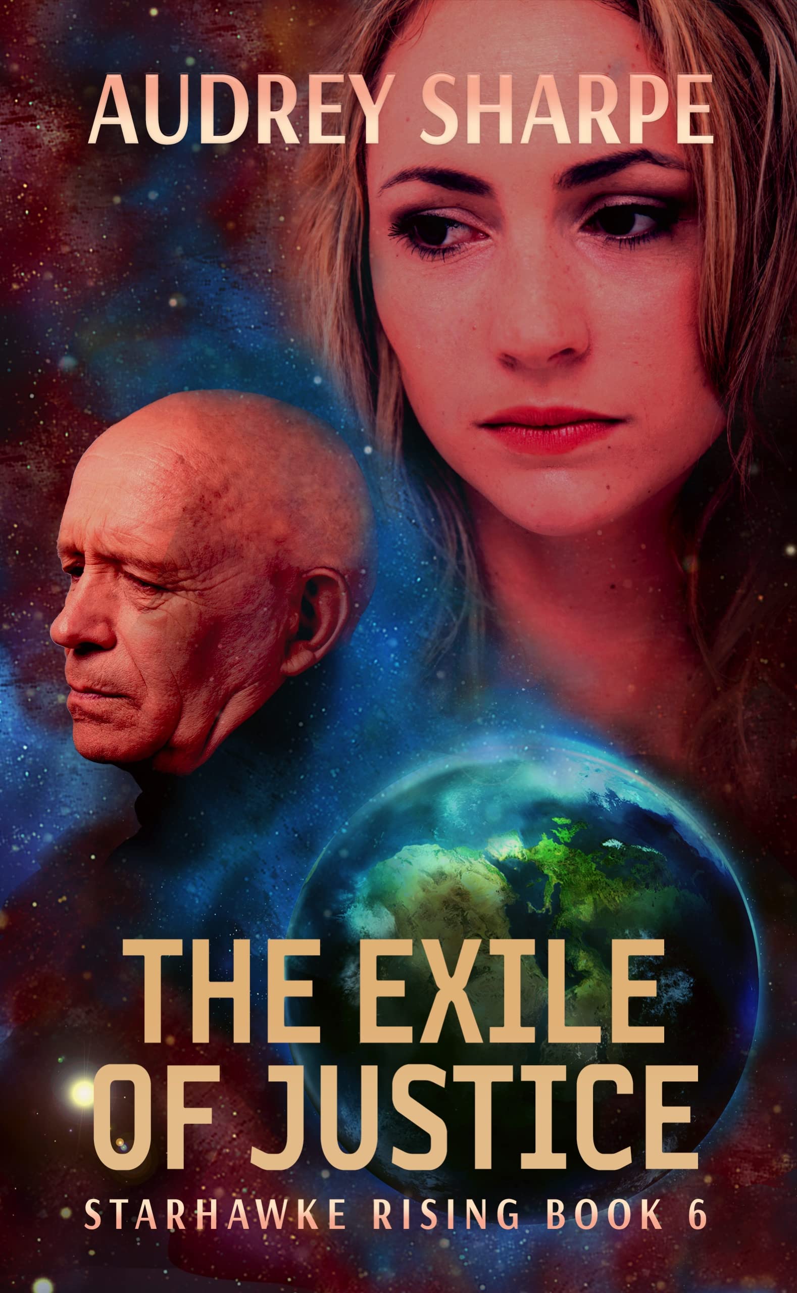 The Exile of Justice: Galactic Fleet Sci-Fi Adventure (Starhawke Rising Book 6)