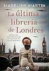 La última librería de Londres by Madeline  Martin