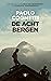 De acht bergen