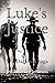 Luke's Justice: The Darknes...