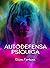 Autodefensa psíquica (traducido) (Spanish Edition)