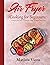 Air Fryer Cooking for Beginners by Matilda Viens
