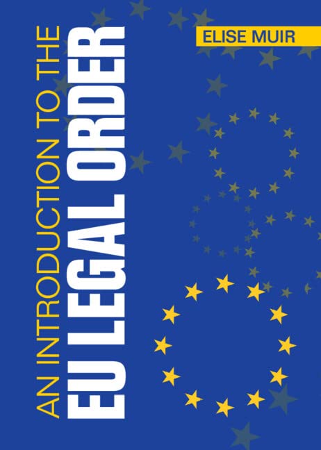 An Introduction to the EU Legal Order (Kindle Edition)