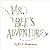 Mr. Bee's Adventure