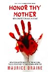 Honor Thy Mother:...