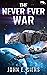 The Never Ever War (The Lun...