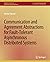 Communication and Agreement Abstractions for Fault-Tolerant Asynchronous Distributed Systems (Synthesis Lectures on Distributed Computing Theory)
