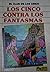 los cinco contra los fantas...