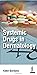 Systemic Drugs in Dermatology