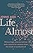 Life, Almost: Miscarriage, misconceptions and a search for answers from the brink of motherhood