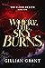 Where the Sky Burns