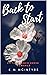 Back to Start by K M McIntyre
