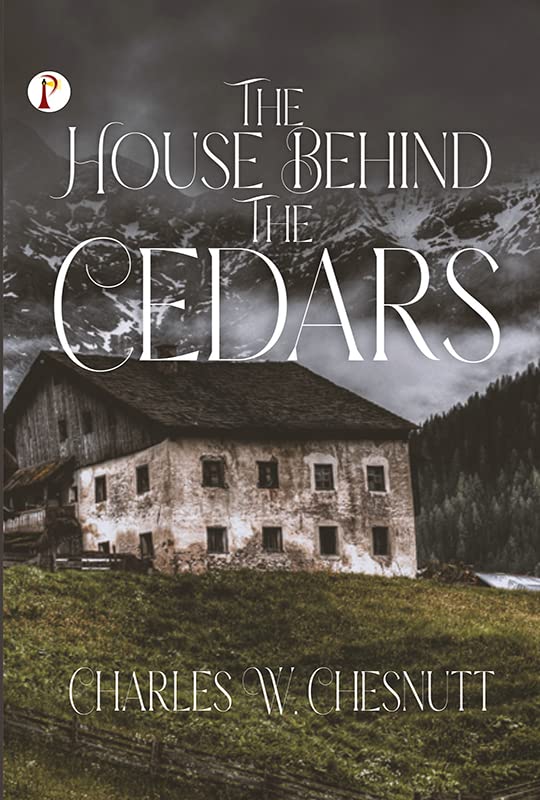 The House Behind the Cedars