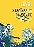 Héroïnes et tombeaux