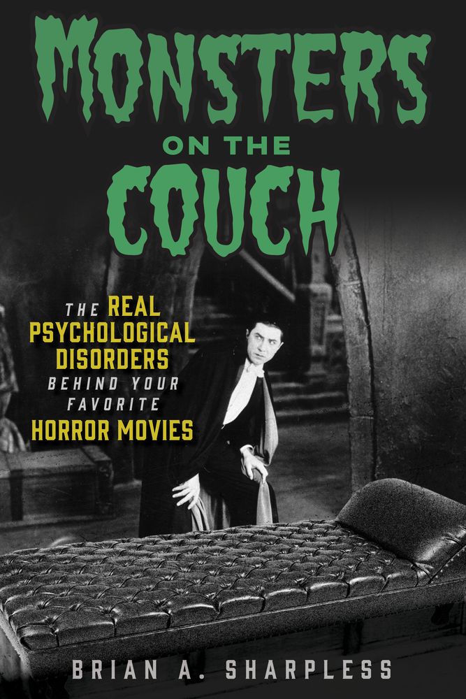 Monsters on the Couch: The Real Psychological Disorders Behind Your Favorite Horror Movies (Paperback)