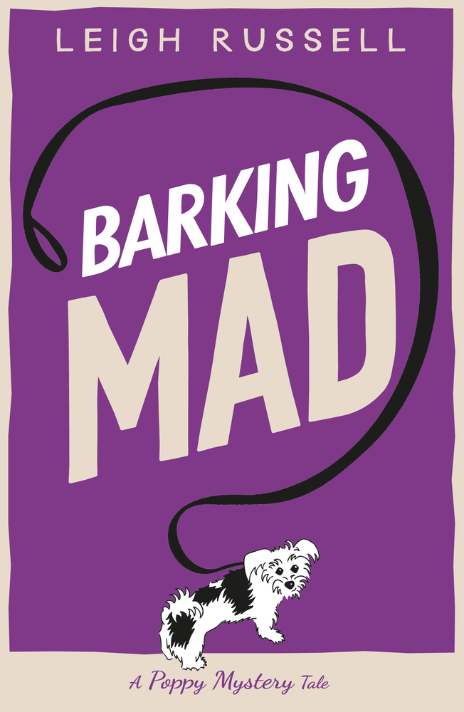 Barking Mad (A Poppy Mystery Tale, #2)