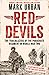 Red Devils: The Trailblazers of the Paras in World War Two