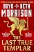 The Last True Templar (Tales of the Lawless Land)