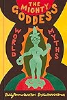 The Mighty Goddes...