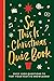 So This is Christmas Quiz Book: Over 1,500 questions on all things festive, from movies to music!