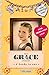 The Grace Stories: 4 Books in One (Our Australian Girl)