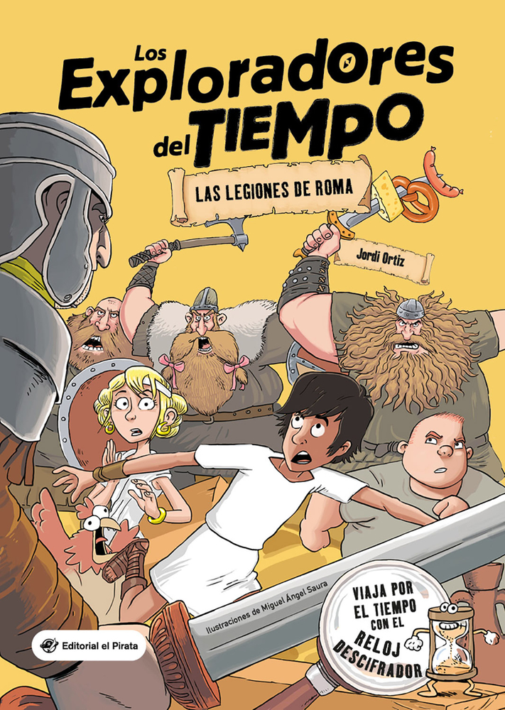 Las legiones de Roma (Los Exploradores del Tiempo, #1)
