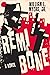 Remi Bone by William L. Myers Jr.