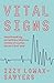 Vital Signs: Heartbreaking, sometimes hilarious stories of a junior doctor's first year