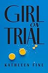 Girl on Trial by Kathleen Fine