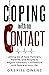 Coping With No Contact: Let...