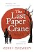 The Last Paper Crane by Kerry Drewery